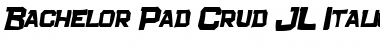 Download Bachelor Pad Crud JL Font Download Bachelor Pad Crud JL Font