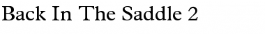 Download Back In The Saddle 2 Font Download Back In The Saddle 2 Font