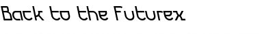 Download Back to the Futurex Font Download Back to the Futurex Font