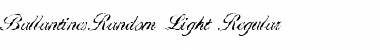 Download BallantinesRandom-Light Font Download BallantinesRandom-Light Font