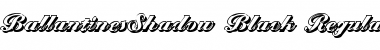 Download BallantinesShadow-Black Font Download BallantinesShadow-Black Font