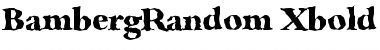 Download BambergRandom-Xbold Font Download BambergRandom-Xbold Font