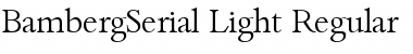 Download BambergSerial-Light Font Download BambergSerial-Light Font