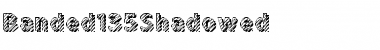 Download Banded135Shadowed Font Download Banded135Shadowed Font