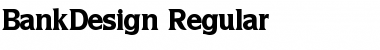 Download BankDesign Font Download BankDesign Font