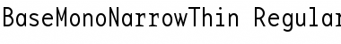 Download BaseMonoNarrowThin Font Download BaseMonoNarrowThin Font