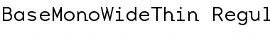 Download BaseMonoWideThin Font Download BaseMonoWideThin Font