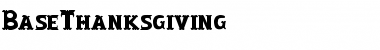 Download Base:Thanksgiving Font Download Base:Thanksgiving Font