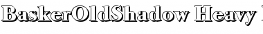 Download BaskerOldShadow-Heavy Font Download BaskerOldShadow-Heavy Font