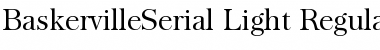 Download BaskervilleSerial-Light Font Download BaskervilleSerial-Light Font