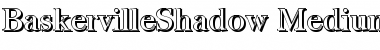 Download BaskervilleShadow-Medium Font Download BaskervilleShadow-Medium Font