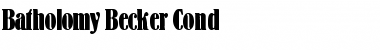 Download Batholomy Becker Cond Font Download Batholomy Becker Cond Font
