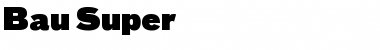 Download Bau-Super Font Download Bau-Super Font