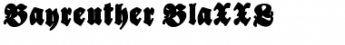 Download Bayreuther-BlaXXL Font Download Bayreuther-BlaXXL Font