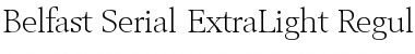 Download Belfast-Serial-ExtraLight Font Download Belfast-Serial-ExtraLight Font