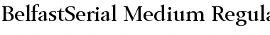 Download BelfastSerial-Medium Font Download BelfastSerial-Medium Font