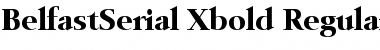 Download BelfastSerial-Xbold Font Download BelfastSerial-Xbold Font