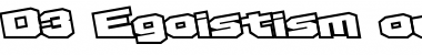 Download D3 Egoistism outline extra Font Download D3 Egoistism outline extra Font