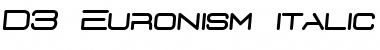 Download D3 Euronism italic Font Download D3 Euronism italic Font