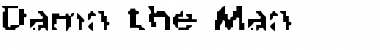 Download Damn the Man Font Download Damn the Man Font