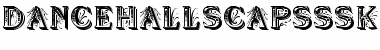 Download DanceHallSCapsSSK Font Download DanceHallSCapsSSK Font