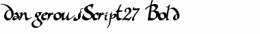 Download DangerousScript27 Font Download DangerousScript27 Font