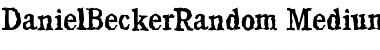 Download DanielBeckerRandom-Medium Font Download DanielBeckerRandom-Medium Font