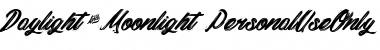 Download Daylight&Moonlight_PersonalUseOnly Font Download Daylight&Moonlight_PersonalUseOnly Font