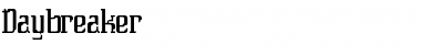Download Daybreaker Font Download Daybreaker Font