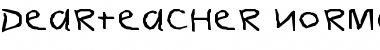 Download DearTeacher-Normal Wd Font Download DearTeacher-Normal Wd Font
