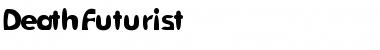Download DeathFuturist Font Download DeathFuturist Font