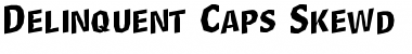 Download Delinquent Caps Skewd Font Download Delinquent Caps Skewd Font