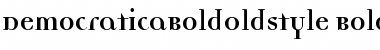 Download DemocraticaBoldOldstyle Font Download DemocraticaBoldOldstyle Font