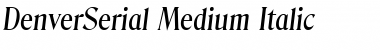Download DenverSerial-Medium Font Download DenverSerial-Medium Font