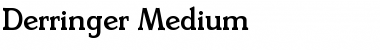Download Derringer-Medium Font Download Derringer-Medium Font