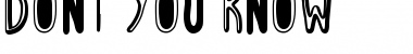 Download Don't You Know Font Download Don't You Know Font