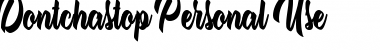 Download Dontchastop Personal Use Font Download Dontchastop Personal Use Font