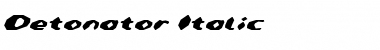 Download Detonator Italic Font Download Detonator Italic Font
