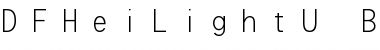 Download DFHeiLightU-B5 Font Download DFHeiLightU-B5 Font