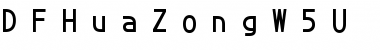 Download DFHuaZongW5U-B5 Font Download DFHuaZongW5U-B5 Font