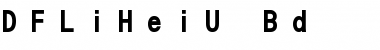 Download DFLiHeiU-Bd Font Download DFLiHeiU-Bd Font