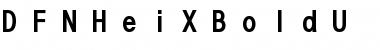 Download DFNHeiXBoldU-B5 Font Download DFNHeiXBoldU-B5 Font