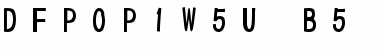 Download DFPOP1W5U-B5 Font Download DFPOP1W5U-B5 Font