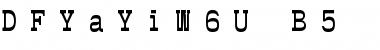 Download DFYaYiW6U-B5 Font Download DFYaYiW6U-B5 Font