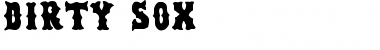 Download dirty sox Font Download dirty sox Font