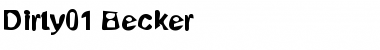 Download Dirty01 Becker Font Download Dirty01 Becker Font