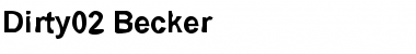 Download Dirty02 Becker Font Download Dirty02 Becker Font