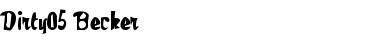 Download Dirty05 Becker Font Download Dirty05 Becker Font