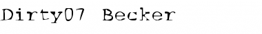 Download Dirty07 Becker Font Download Dirty07 Becker Font