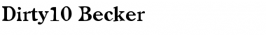 Download Dirty10 Becker Font Download Dirty10 Becker Font